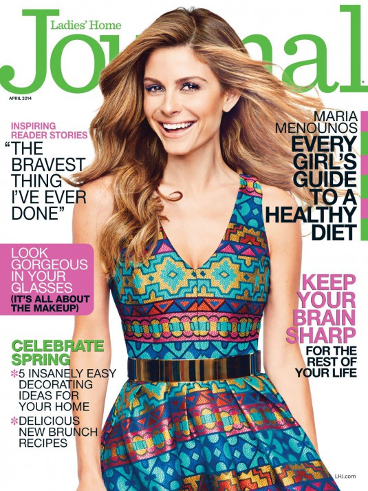 MARIA MENOUNOS - Ladie’s Home Journal, April 2014